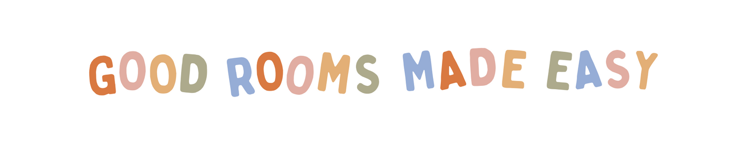 The phrase 'GOOD ROOMS MADE EASY' is displayed in a playful, multicolored hand-drawn font against a solid white background.