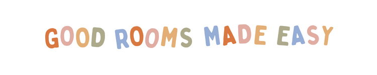 The phrase 'GOOD ROOMS MADE EASY' is displayed in a playful, multicolored hand-drawn font against a solid white background.
