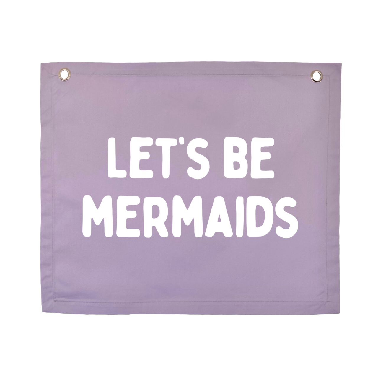 Let’s be mermaids girls wall banner / wall hanging ~ Lavender