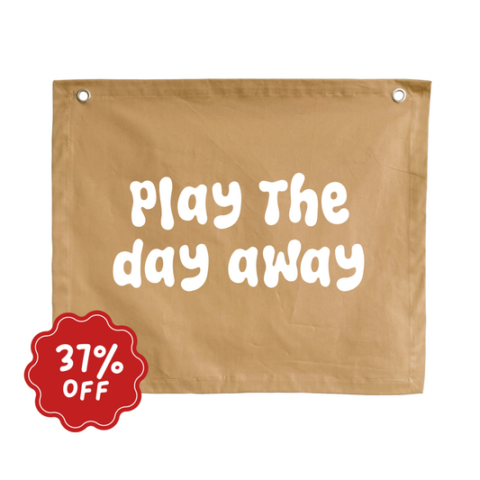 Play the day away wall banner ~ Camel ~ Imperfect