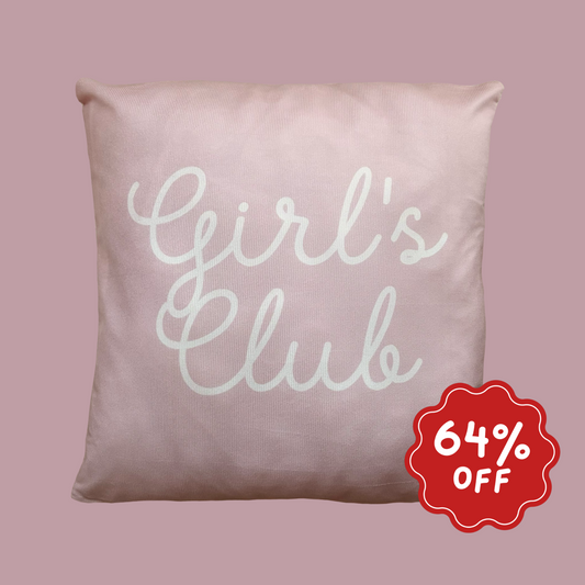 Girls club cushion slip ~ Sample
