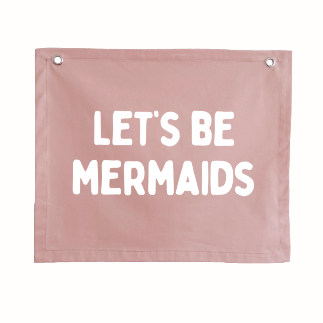 Let’s be mermaids girls wall banner / wall hanging ~ Petal