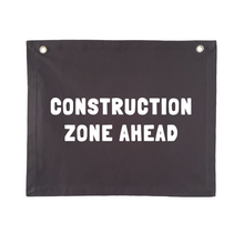 Construction zone ahead kids wall banner ~ Smoke