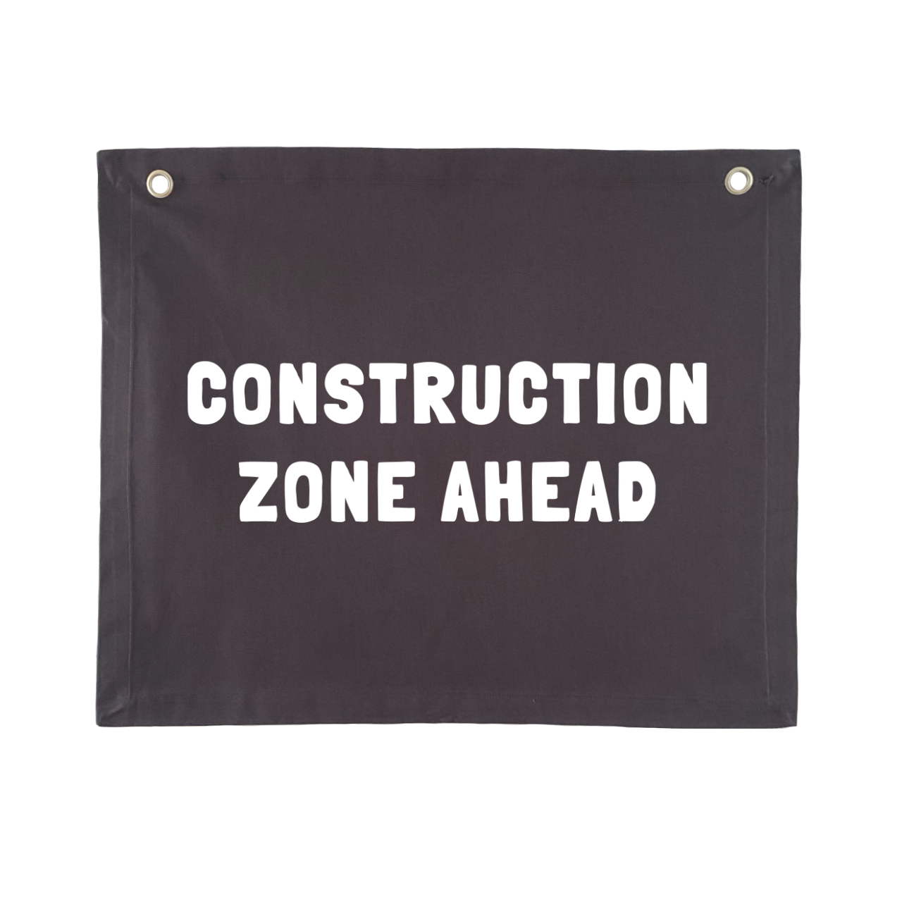 Construction zone ahead wall banner ~ Smoke