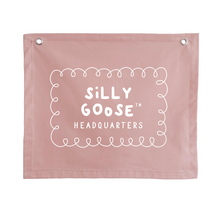 Silly goose headquarters wall banner | nursery wall hanging ~ Petal pink