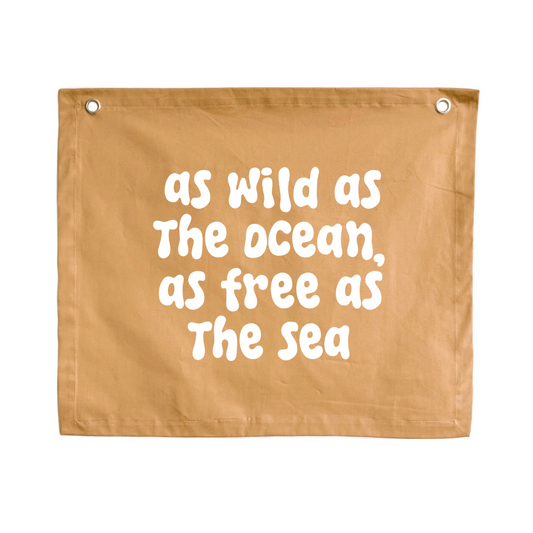 As wild as the ocean kids wall banner / wall hanging ~ Camel