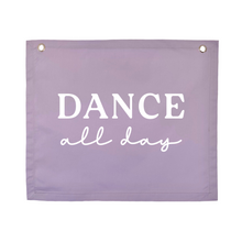 Dance all day girls wall banner | wall hanging ~ Lavender purple