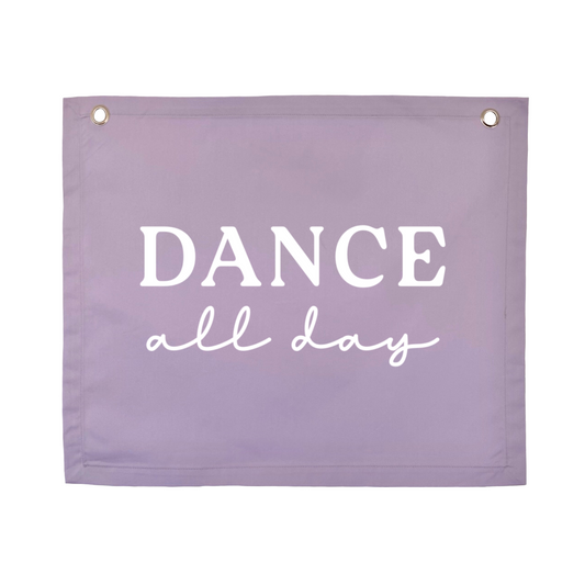 Dance all day girls wall banner / wall hanging ~ Lavender