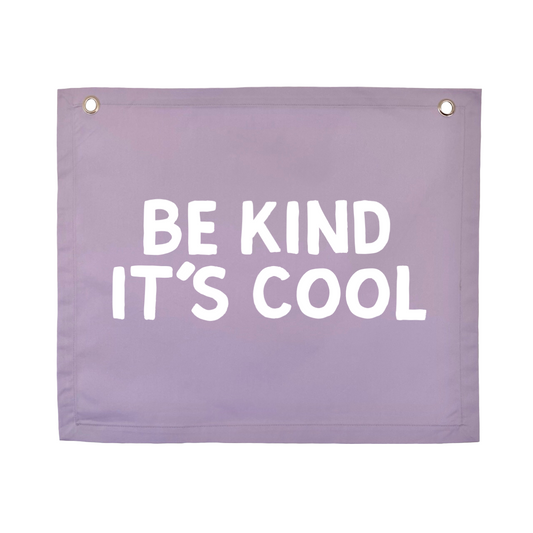 Be kind it’s cool kids wall banner / wall hanging ~ Lavender