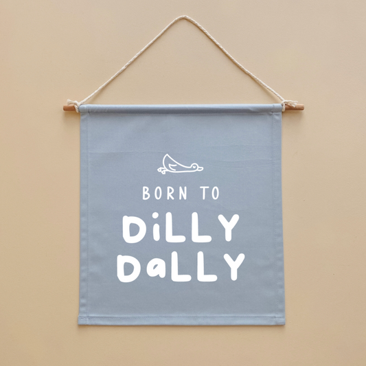 Born to dilly dally. Dilly dally nursery flag. Silly goose nursery flag. Silly goose wall flag. Silly goose bedroom wall banner. Silly goose playroom banner. Kids playroom wall flag. Nursery styling. Toddler bedroom inspo. Toddler bedroom decor ideas. Silly goose nursery decor.