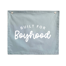 Built for boyhood wall banner | classic boys wall hanging ~ Sky blue