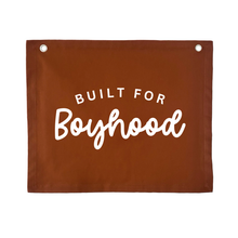 Built for boyhood wall banner | classic boys wall hanging ~ Rust