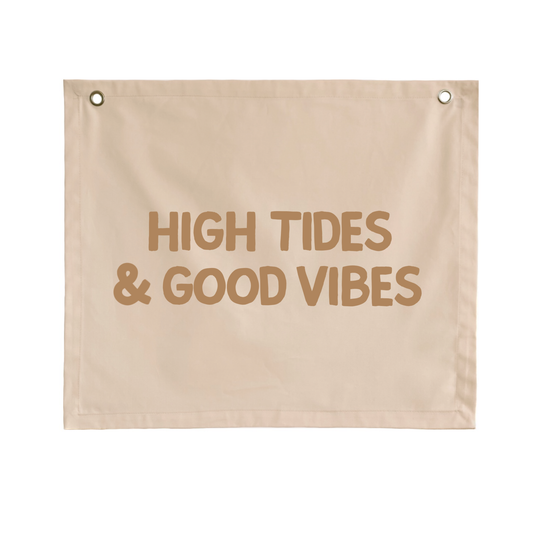 high tides & good vibes wall banner ~ Warm sand ~ Sale