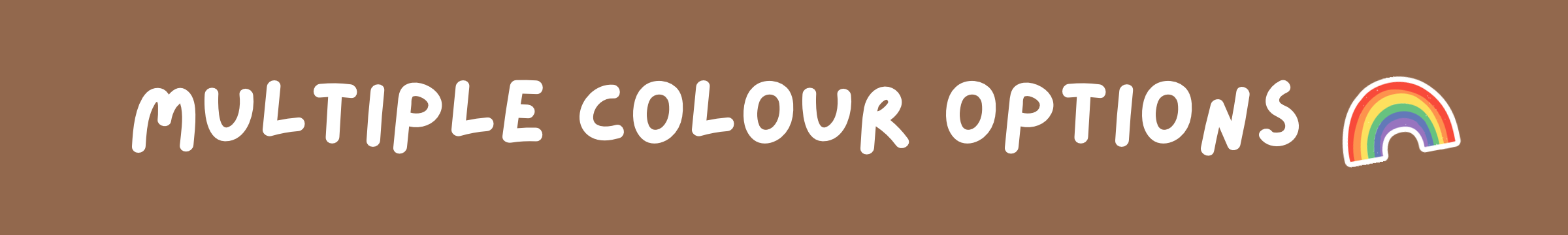 Multiple colours