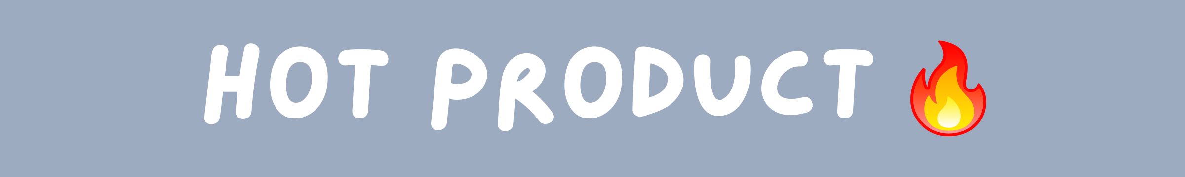 Hot Product