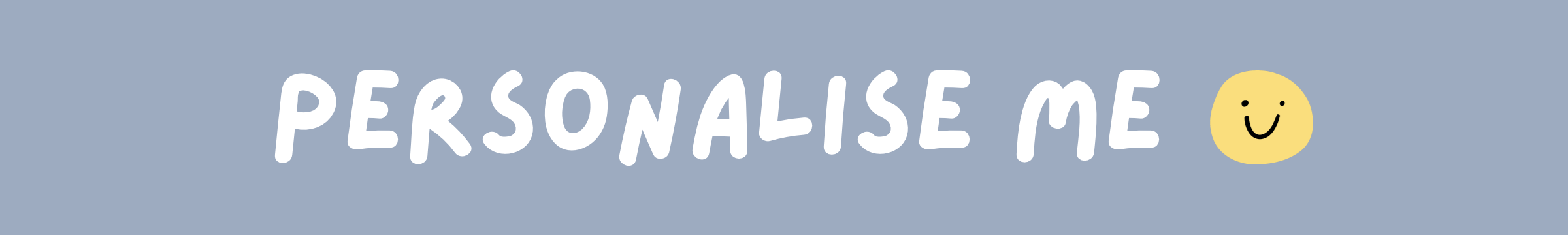 Personalise Me