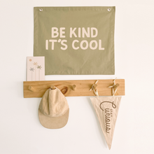 Be kind it’s cool kids wall banner | wall hanging ~ Fern green