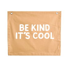 Be kind it’s cool kids wall banner | wall hanging ~ Honey